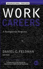 Work Careers: A Developmental Perspective
