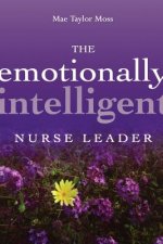 Emotionally Intelligent Nurse Leader