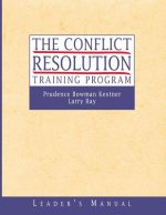 Conflict Resolution Training Program - Leader' Leader's Manual