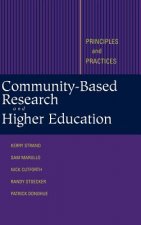 Community-Based Research & Higher Education - Principles & Practice