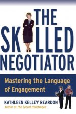 Skilled Negotiator - Mastering the Language of Engagement