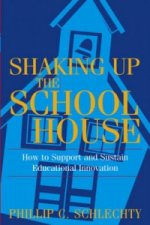 Shaking Up the Schoolhouse