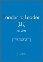 Leader to Leader (LTL), Volume 42, Fall 2006