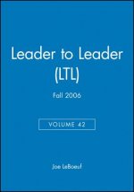 Leader to Leader (LTL), Volume 42, Fall 2006