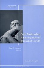 Self-Authorship: Advancing Students' Intellectual Growth