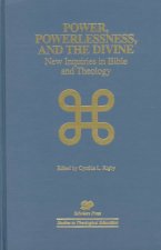 Power, Powerlessness, and the Divine