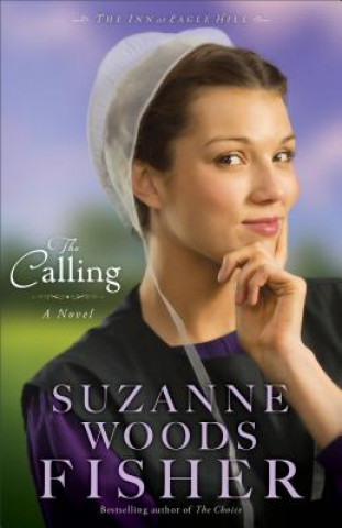 Calling - A Novel