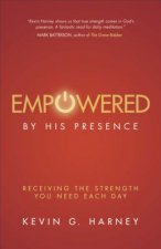 Empowered by His Presence