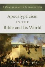 Apocalyptic in Bible and Its World