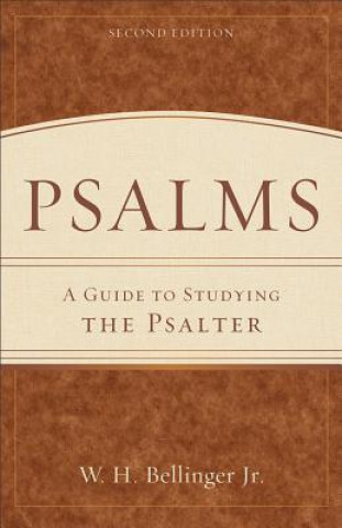 Psalms - A Guide to Studying the Psalter