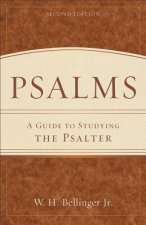 Psalms - A Guide to Studying the Psalter