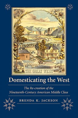 Domesticating the West