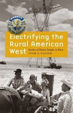 Electrifying the Rural American West