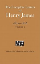 Complete Letters of Henry James, 1872-1876