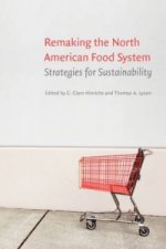 Remaking the North American Food System