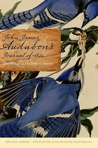 John James Audubon's Journal of 1826