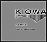 Kiowa Hymns (2 CDs and booklet)