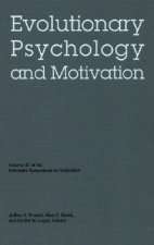 Nebraska Symposium on Motivation, 2000, Volume 47