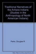 Traditional Narratives of the Arikara Indians, Volumes 1 & 2