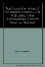 Traditional Narratives of the Arikara Indians, Volumes 3 & 4