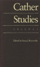 Cather Studies, Volume 1