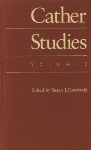 Cather Studies, Volume 2