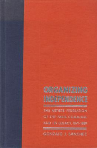Organizing Independence