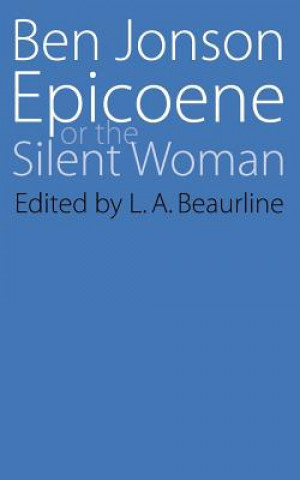 Epicoene or The Slient Woman