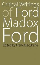 Critical Writings of Ford Madox Ford