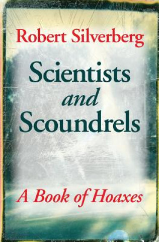 Scientists and Scoundrels