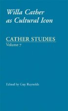 Cather Studies, Volume 7
