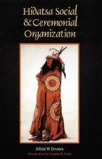 Hidatsa Social and Ceremonial Organization