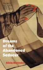 Dreams of the Abandoned Seducer
