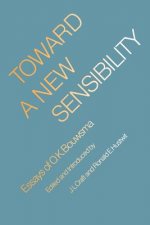 Toward a New Sensibility