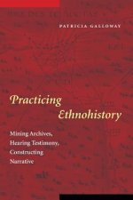 Practicing Ethnohistory