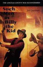 Such Men as Billy the Kid