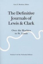 Definitive Journals of Lewis and Clark, Vol 8