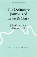 Definitive Journals of Lewis and Clark, Vol 9