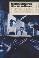 Musical Worlds of Lerner and Loewe