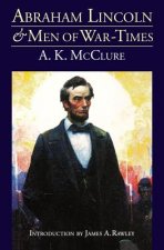 Abraham Lincoln and Men of War-Times