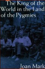 King of the World in the Land of the Pygmies