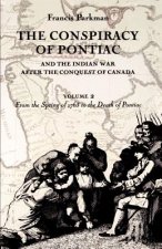 Conspiracy of Pontiac and the Indian War after the Conquest of Canada, Volume 2