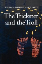 Trickster and the Troll