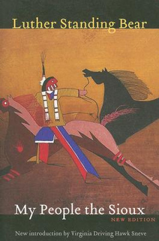 My People the Sioux (Luther Standing Bear)(Brožovaná)