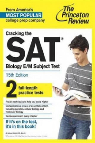 Cracking The Sat Biology E/M Subject Test, 15Th Edition