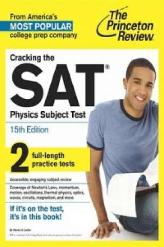 Cracking The Sat Physics Subject Test, 15Th Edition