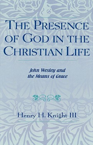 Presence of God in the Christian Life