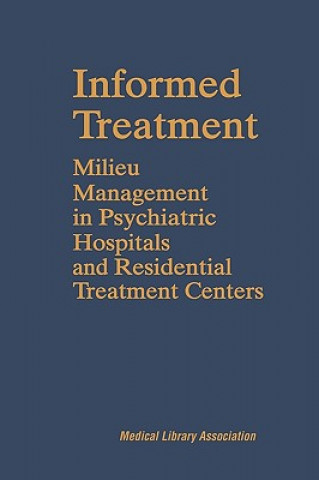 Informed Treatment