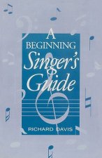 Beginning Singer's Guide