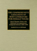 Comprehensive Catalogue of Duet Literature for Female Voices